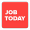 JOB TODAY – jobs in 24hrs image
